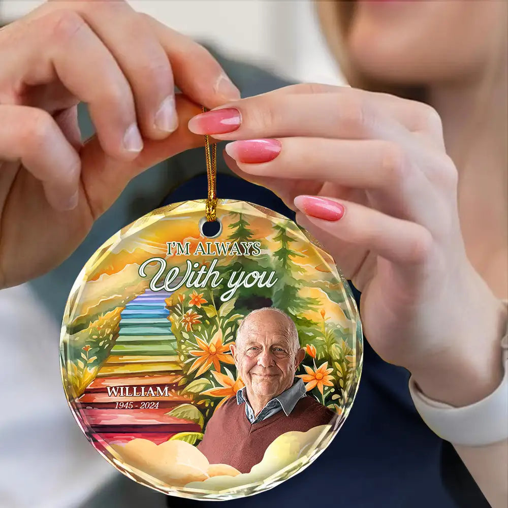 Escalier photo personnalisé Heaven Stairs Je suis toujours avec toi - Ornement en verre rond personnalisé 