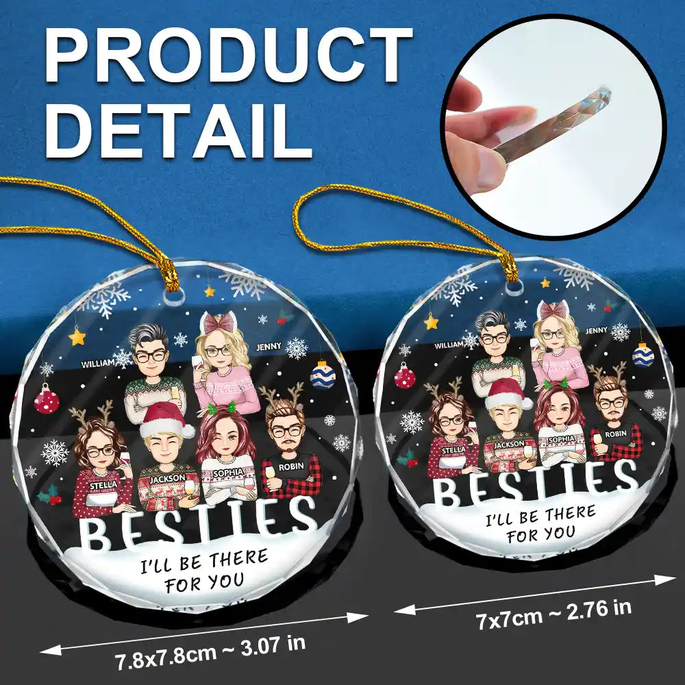 Je serai là pour vous, mes meilleurs amis, mes frères et sœurs - Ornement en verre rond personnalisé 