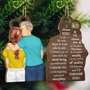 Gift For Couples - Forehead Kissing Couple I Choose You In Any Version Of Reality - Personalized Wooden Ornament Print 2 Sides