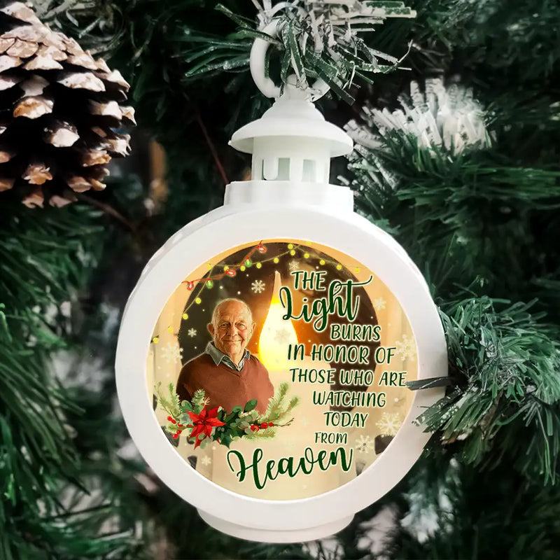 Memorial, Family - Custom Photo Light Of Those Who Are Watching Today From Heaven - Personalized Candlelight Lantern Ornament