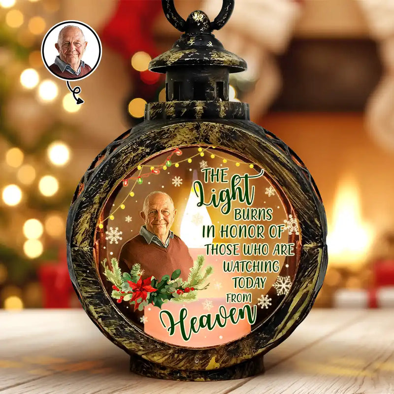 Memorial, Family - Custom Photo Light Of Those Who Are Watching Today From Heaven - Personalized Candlelight Lantern Ornament
