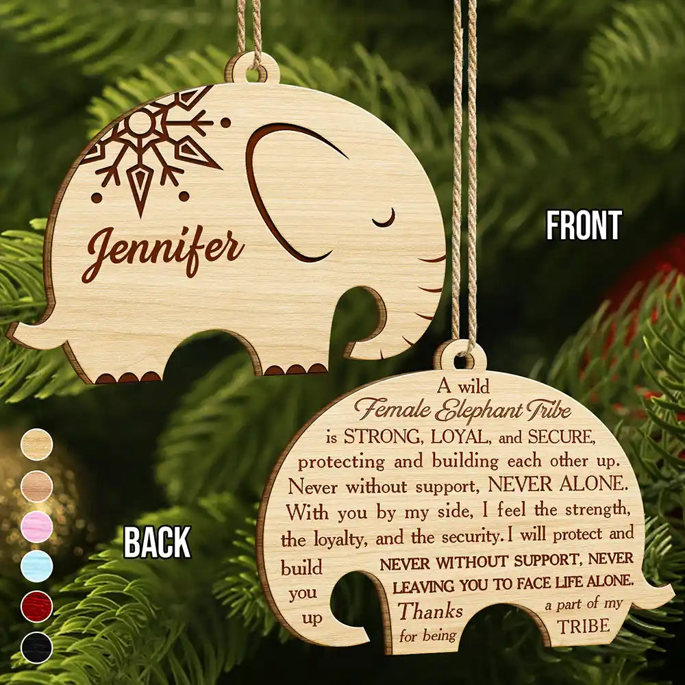 Gift For Sisters, Gift For Bestie, Gift For Women - Elephant Sisterhood Sister Bestie Thank You - Personalized Wooden Ornament Print 2 Sides