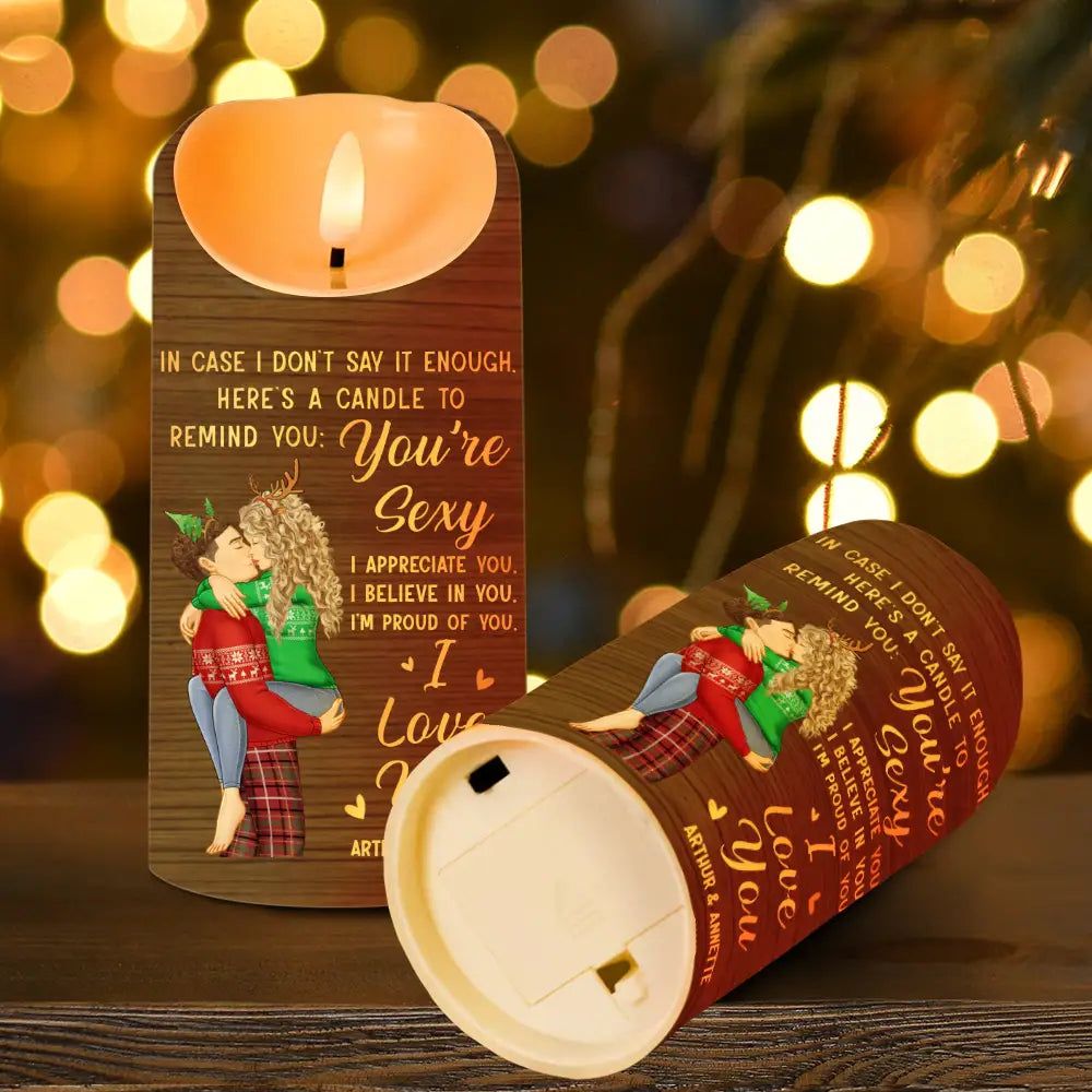 Gift For Couples, Gift For Husband, Gift For Wife, Gift For Boyfriend, Gift For Girlfriend, Anniversary - In Case I Don't Say It Enough Couples - Personalized Flameless LED Candle
