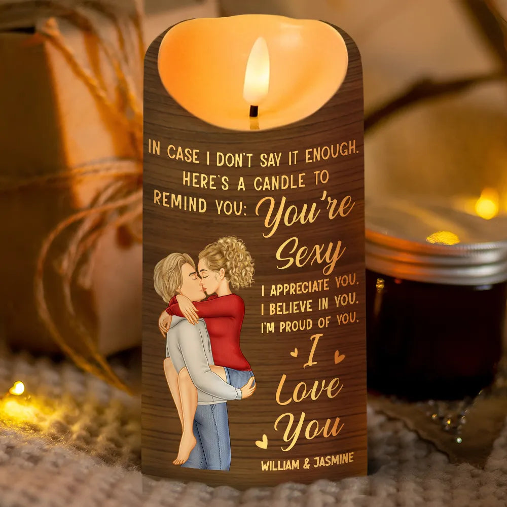 Gift For Couples, Gift For Husband, Gift For Wife, Gift For Boyfriend, Gift For Girlfriend, Anniversary - In Case I Don't Say It Enough Couples - Personalized Flameless LED Candle
