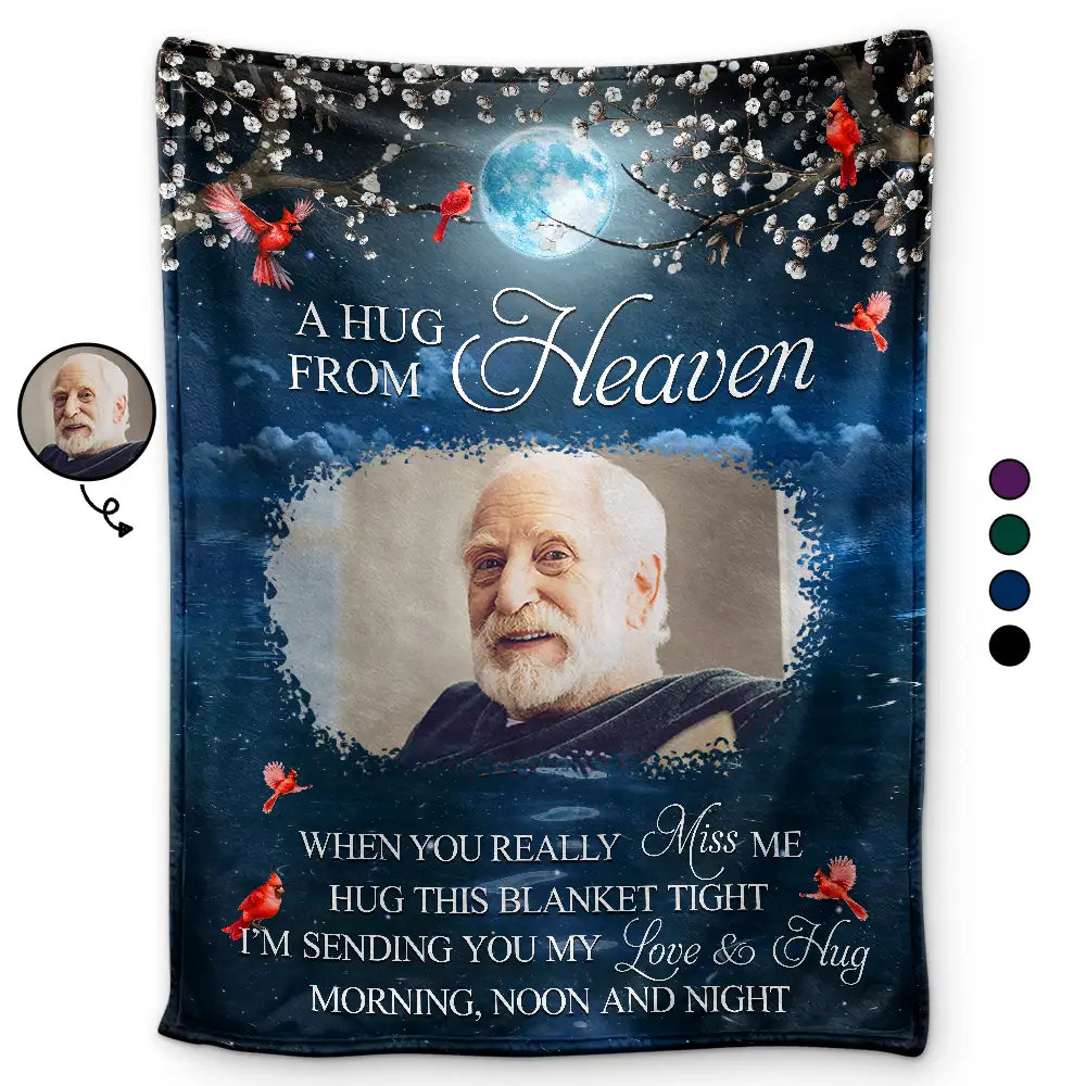 Memorial - Custom Photo A Hug From Heaven When You Really Miss Me Memorial - Personalized Fleece Blanket, Sherpa Blanket