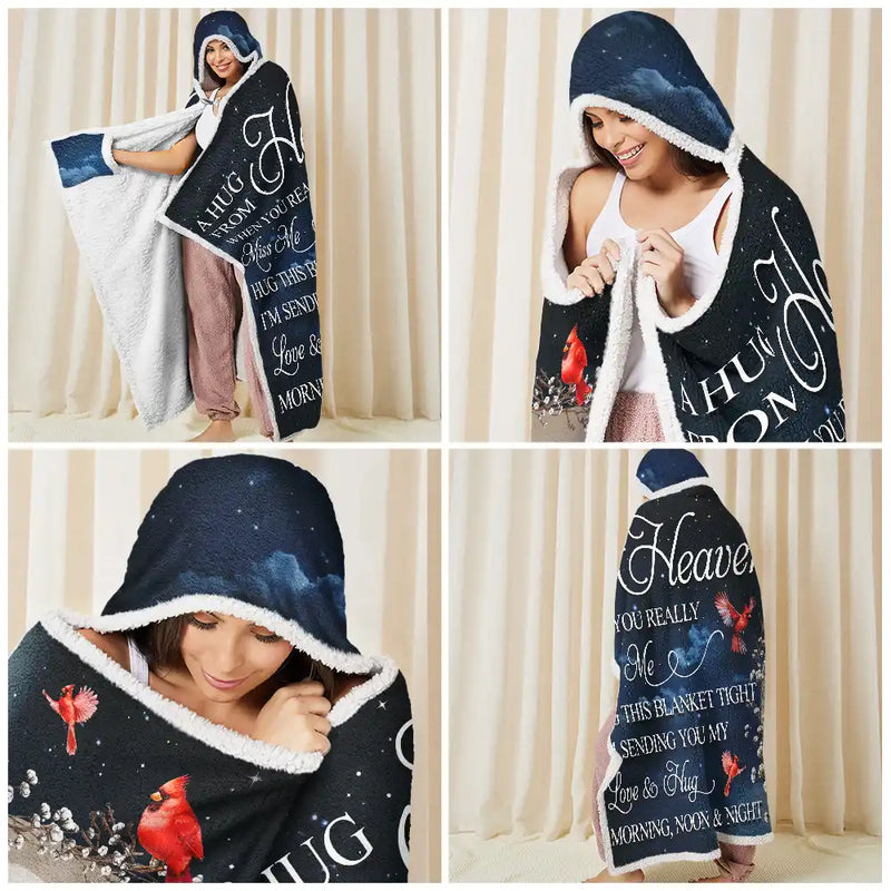 Memorial - Custom Photo A Hug From Heaven When You Really Miss Me Memorial - Personalized Wearable Hooded Blanket