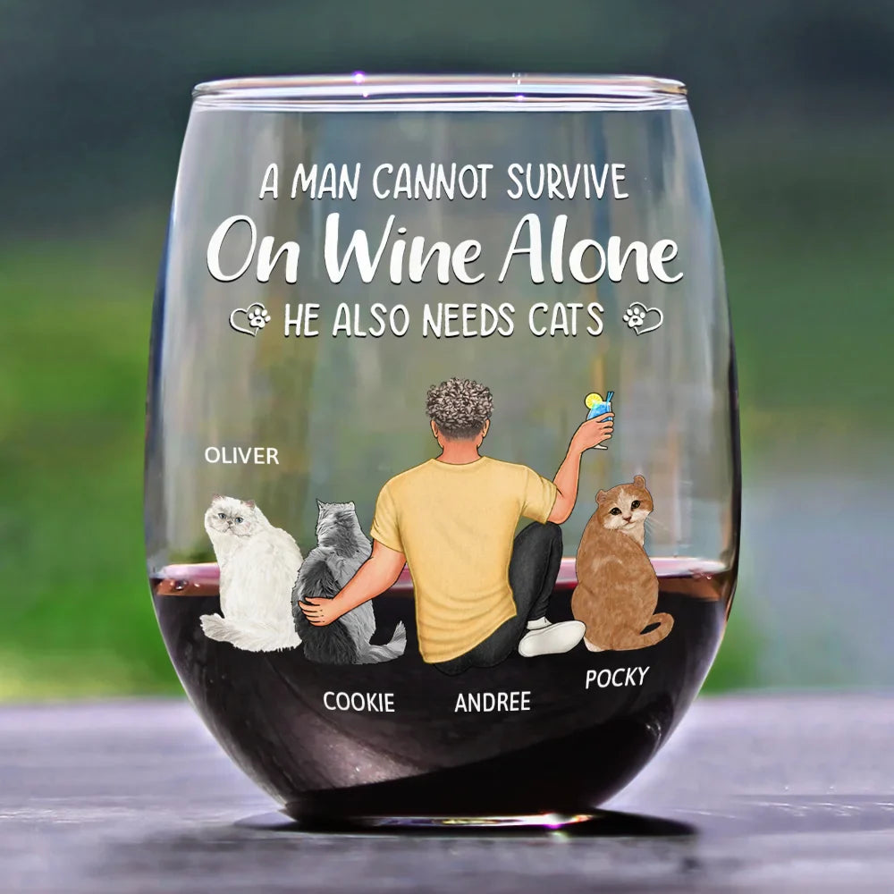 Une femme ne peut pas survivre uniquement avec du vin. Maman chat - Verre à vin sans pied personnalisé