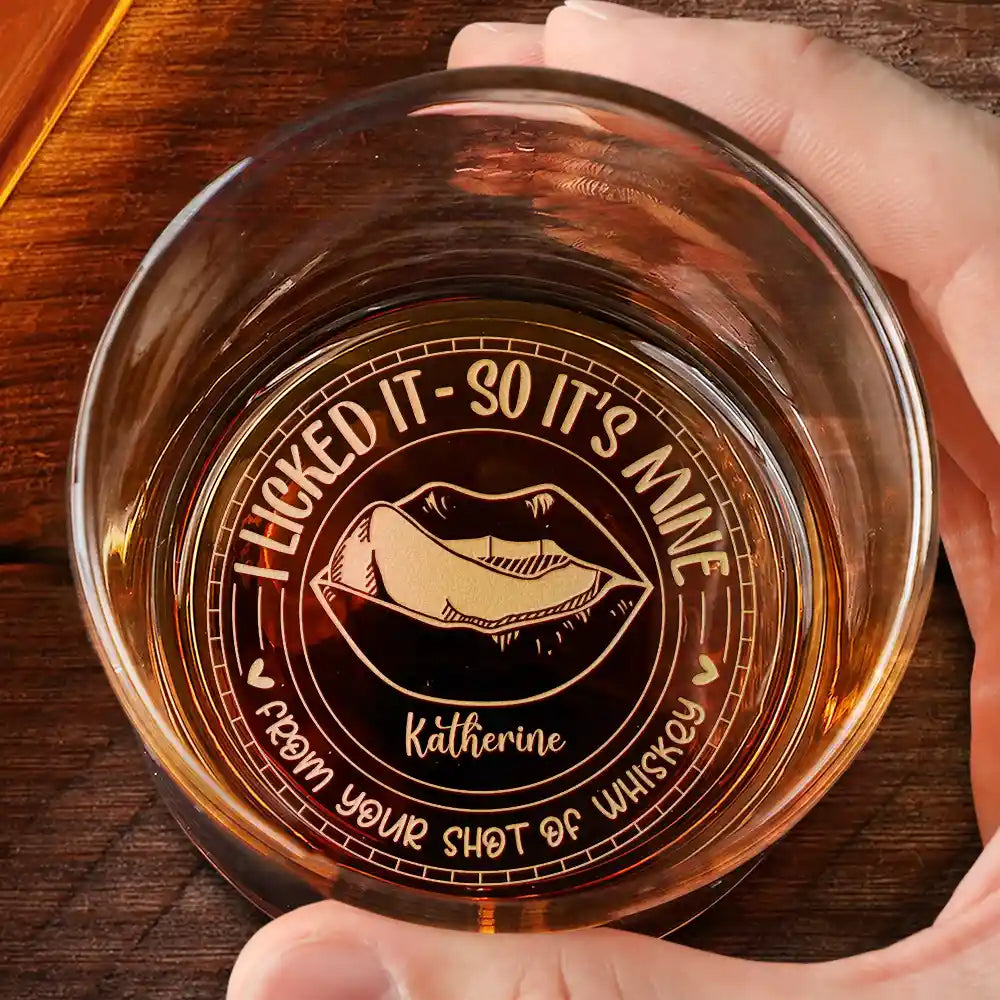 Gift For Couples, Gift For Husband, Gift For Boyfriend - Couple I Licked It So It's Mine Husband Wife - Personalized Engraved Whiskey Glass