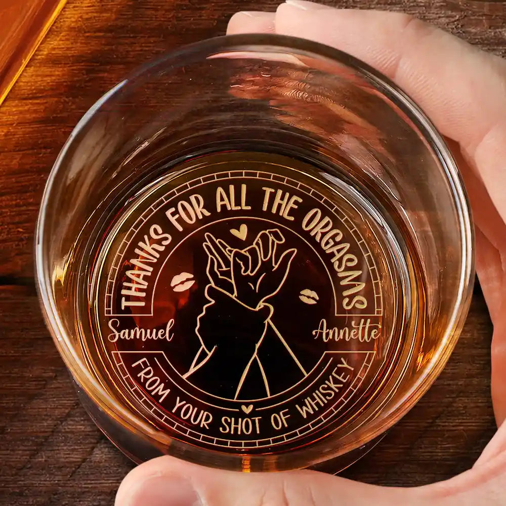 Gift For Couples, Gift For Husband, Gift For Boyfriend - Couple Thanks For All The Orgasms Husband Wife - Personalized Engraved Whiskey Glass