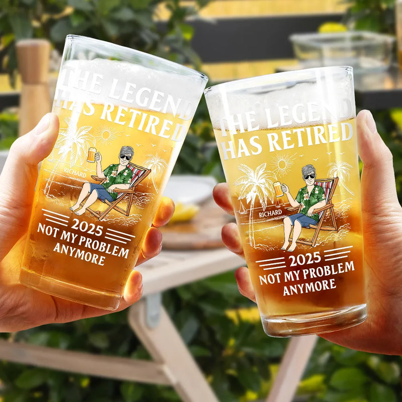 Funny,Retirement,Gift For Grandparents,Parents,Gift For Yourself,Gift For Men,Gift For Women,Gifts For Colleagues - The Legend Has Retired Not My Problem Anymore - Personalized Beer Glass