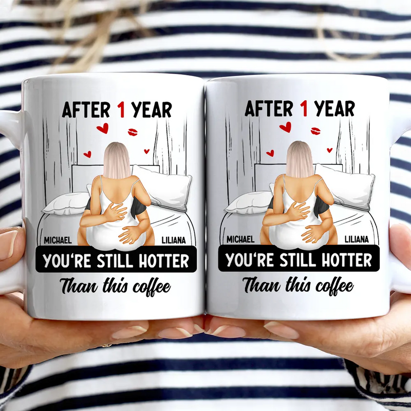 Gift For Couples,Gift For Husband,Gift For Wife,Funny - Hot Couple After Years Hotter Than This Coffee - Personalized Mug