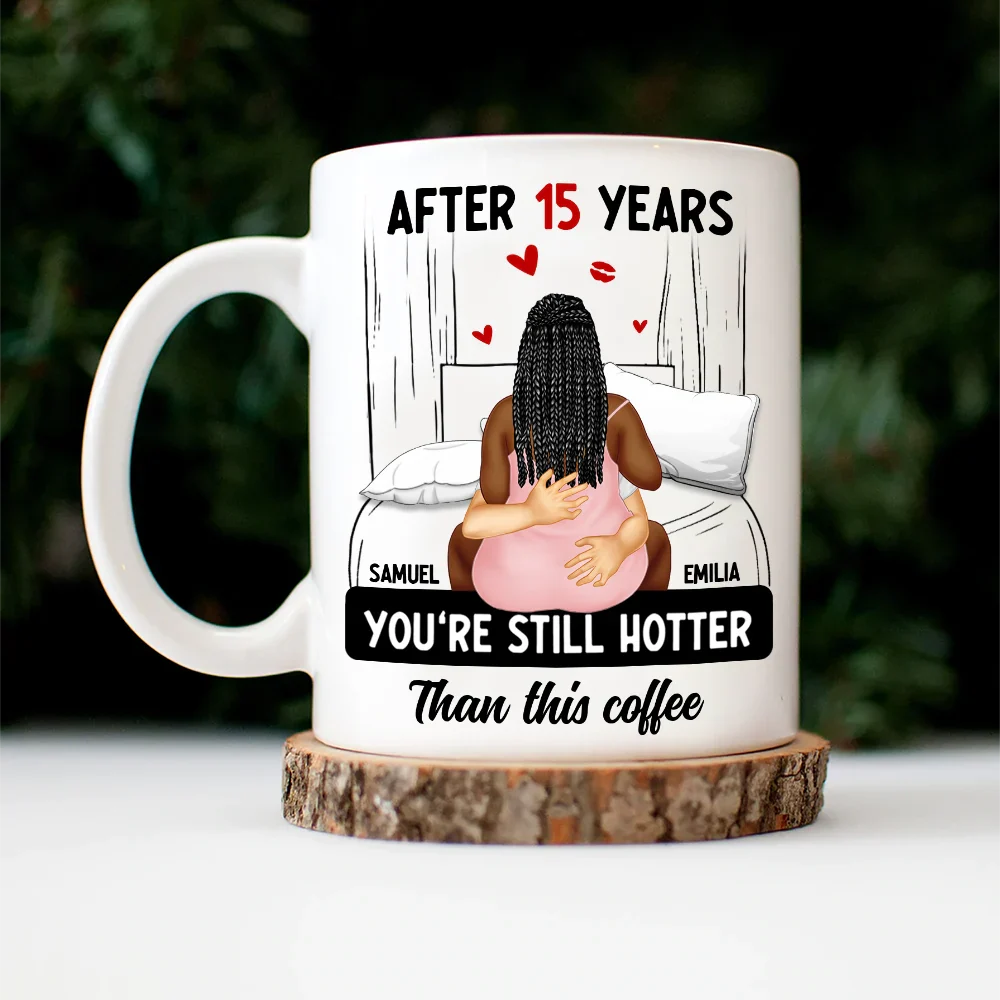 Gift For Couples,Gift For Husband,Gift For Wife,Funny - Hot Couple After Years Hotter Than This Coffee - Personalized Mug