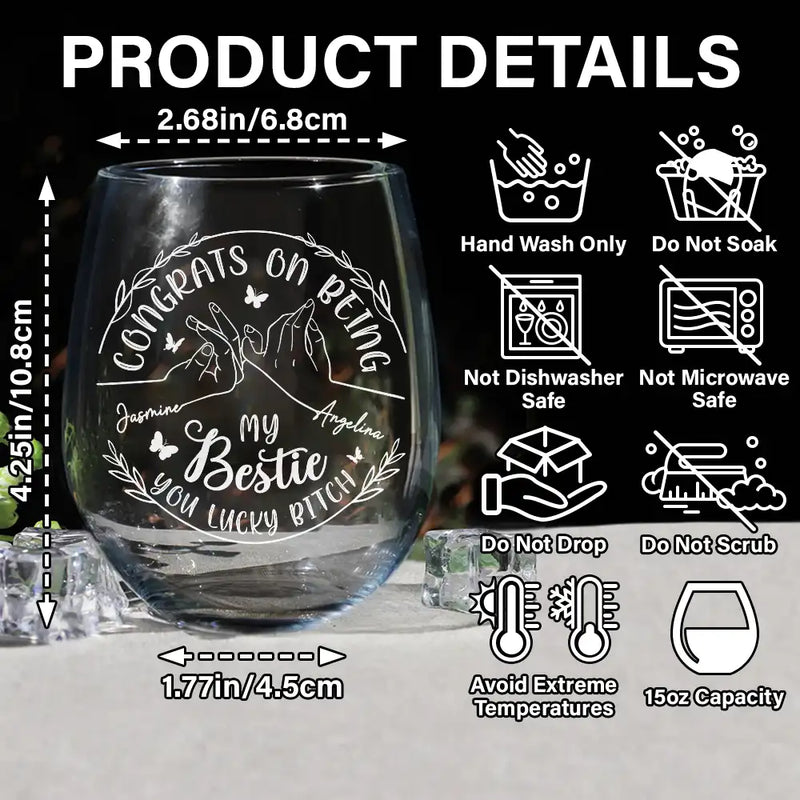 Gift For Sisters,Gift For Bestie,Funny - Congrats On Being My Sister You Lucky Girl - Personalized Stemless Wine Glass