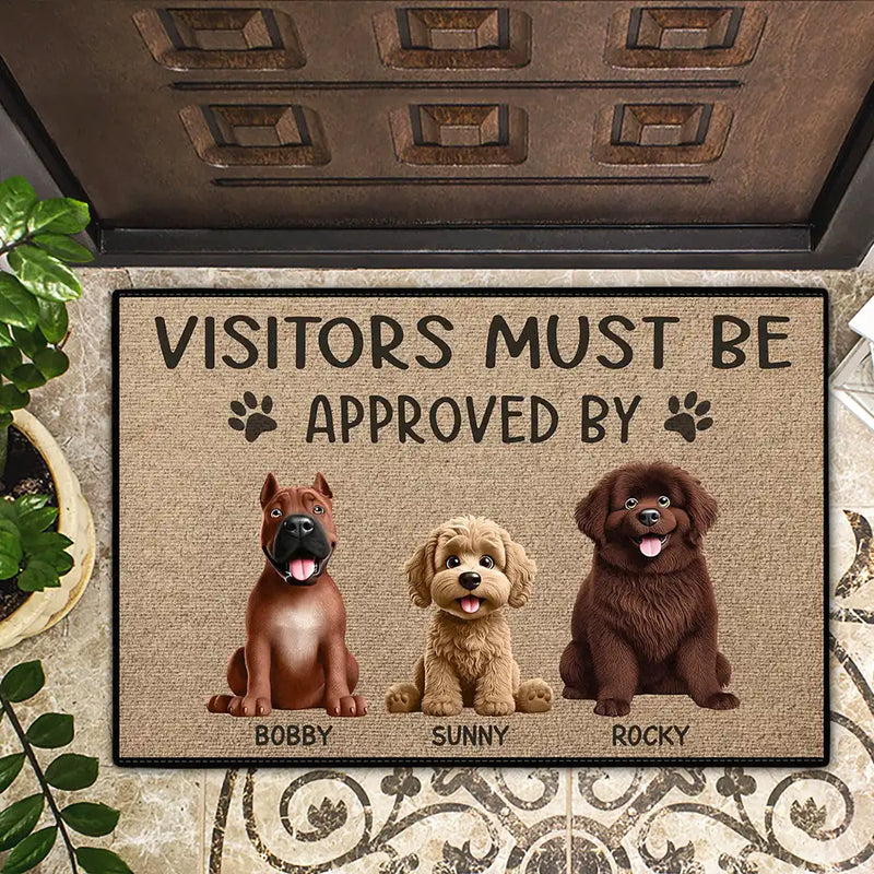 Pet Lovers, Dog Mom, Dog Lovers, Dog Dad - Visitors Must Be Approved By Dogs 3D Effect - Personalized Doormat
