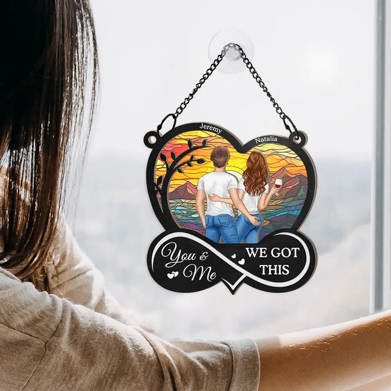 Gift For Couples,Gift For Husband,Gift For Wife,Love - Back Couple You & Me We Got This Till Our Last Breath - Personalized Window Hanging Suncatcher Ornament