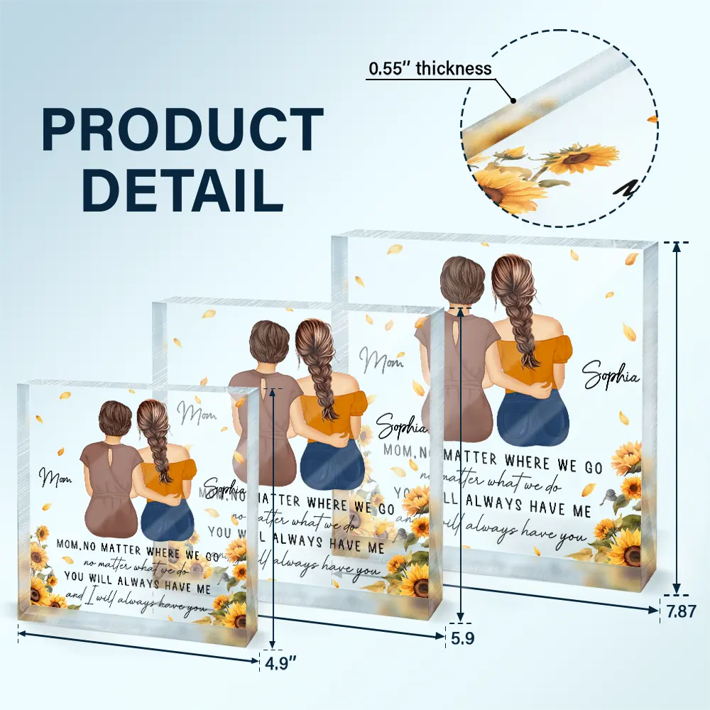 Gift For Mother,Mom - Daughters (Adult),Love,Gift For Daughter - No Matter Where We Go Mom Daughter - Personalized Square Shaped Acrylic Plaque