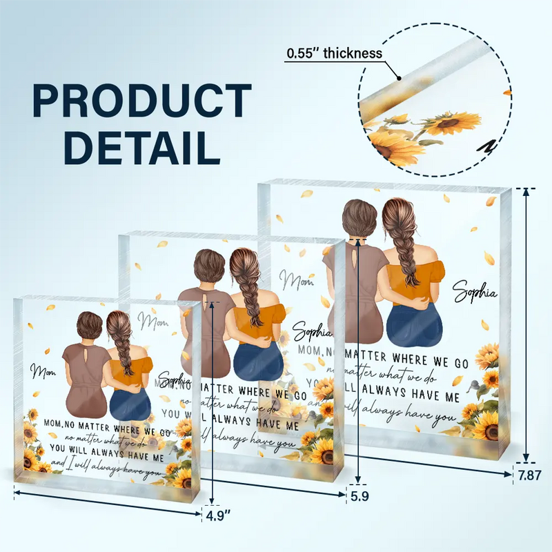 Gift For Mother,Mom - Daughters (Adult),Love,Gift For Daughter - No Matter Where We Go Mom Daughter - Personalized Square Shaped Acrylic Plaque