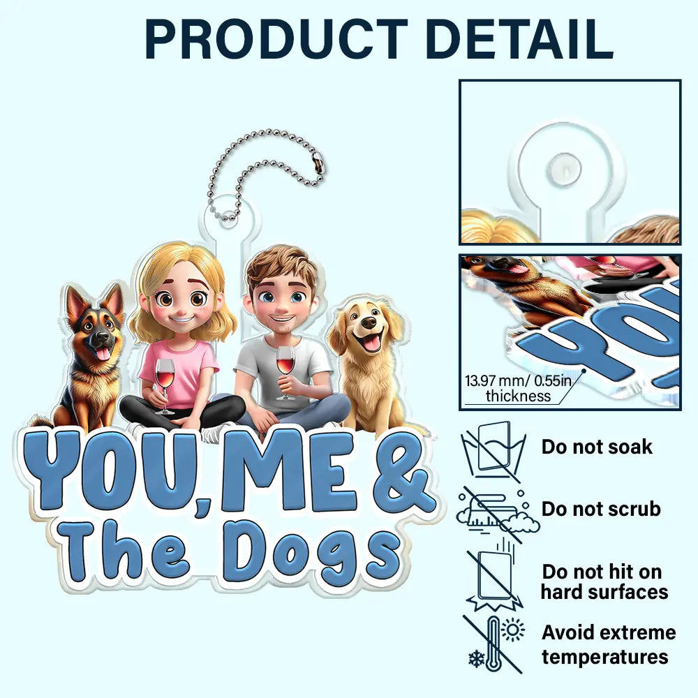 Dog Couple,Dog Lovers,Gift For Couples,Pet Lovers - You And Me And The Dogs Couple - Personalized Acrylic Car Hanger
