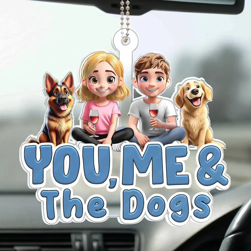 Dog Couple,Dog Lovers,Gift For Couples,Pet Lovers - You And Me And The Dogs Couple - Personalized Acrylic Car Hanger