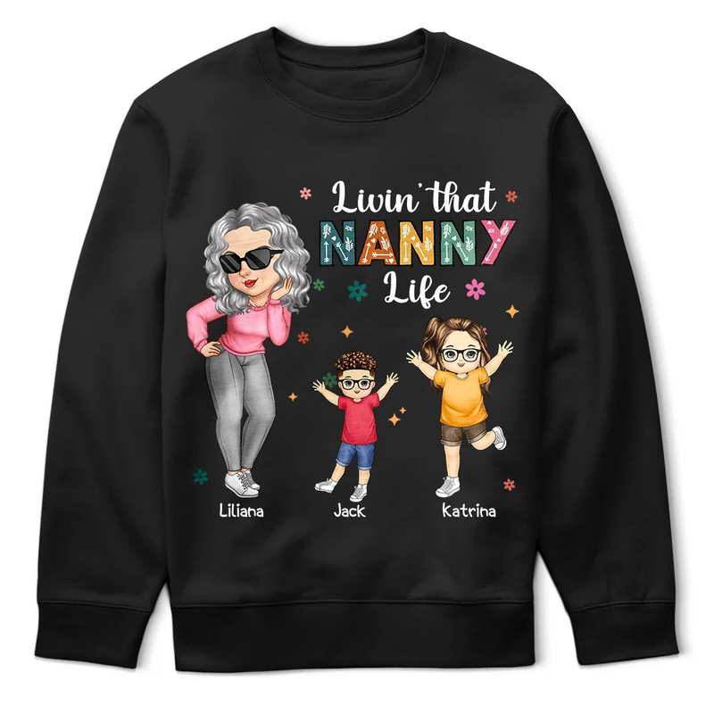 Gift For Grandma,Love,Gift For Mother - Living That Grandma Life - Personalized T Shirt