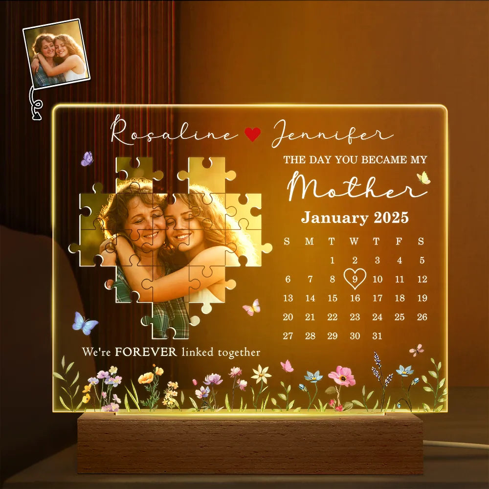 Gift For Mother,Love,Custom Photo - Custom Photo Calendar The Day You Became My Mother - Personalized 3D Led Light Wooden Base