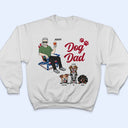 Dog Dad - Gift For Father, Dad, Grandpa, Dog Lovers - Personalized Custom T Shirt