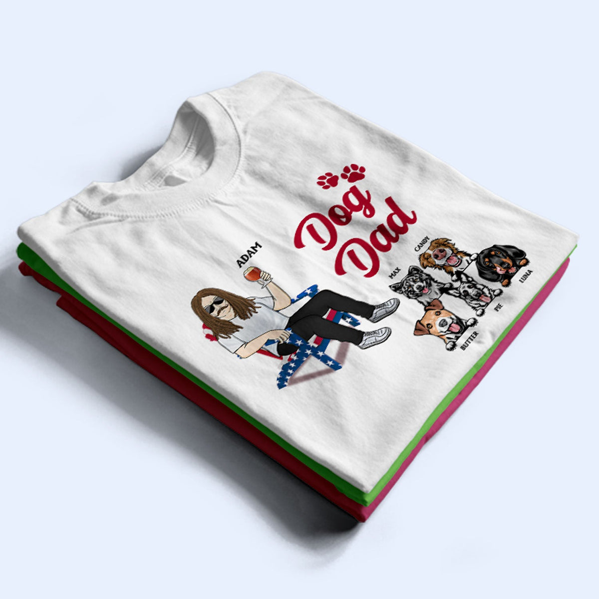 Dog Dad - Gift For Father, Dad, Grandpa, Dog Lovers - Personalized Custom T Shirt