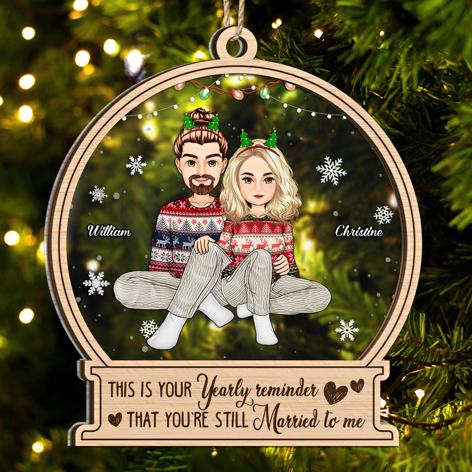 Your Yearly Reminder - Christmas Gift For Couples - Personalized 2-Layered Mix Ornament