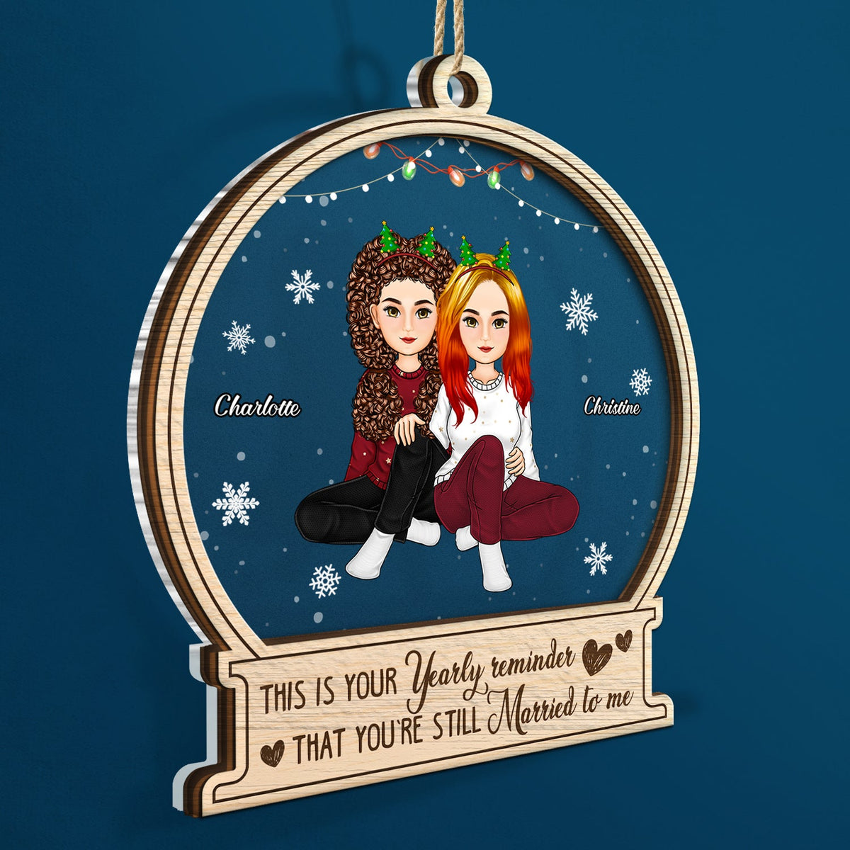 Your Yearly Reminder - Christmas Gift For Couples - Personalized 2-Layered Mix Ornament