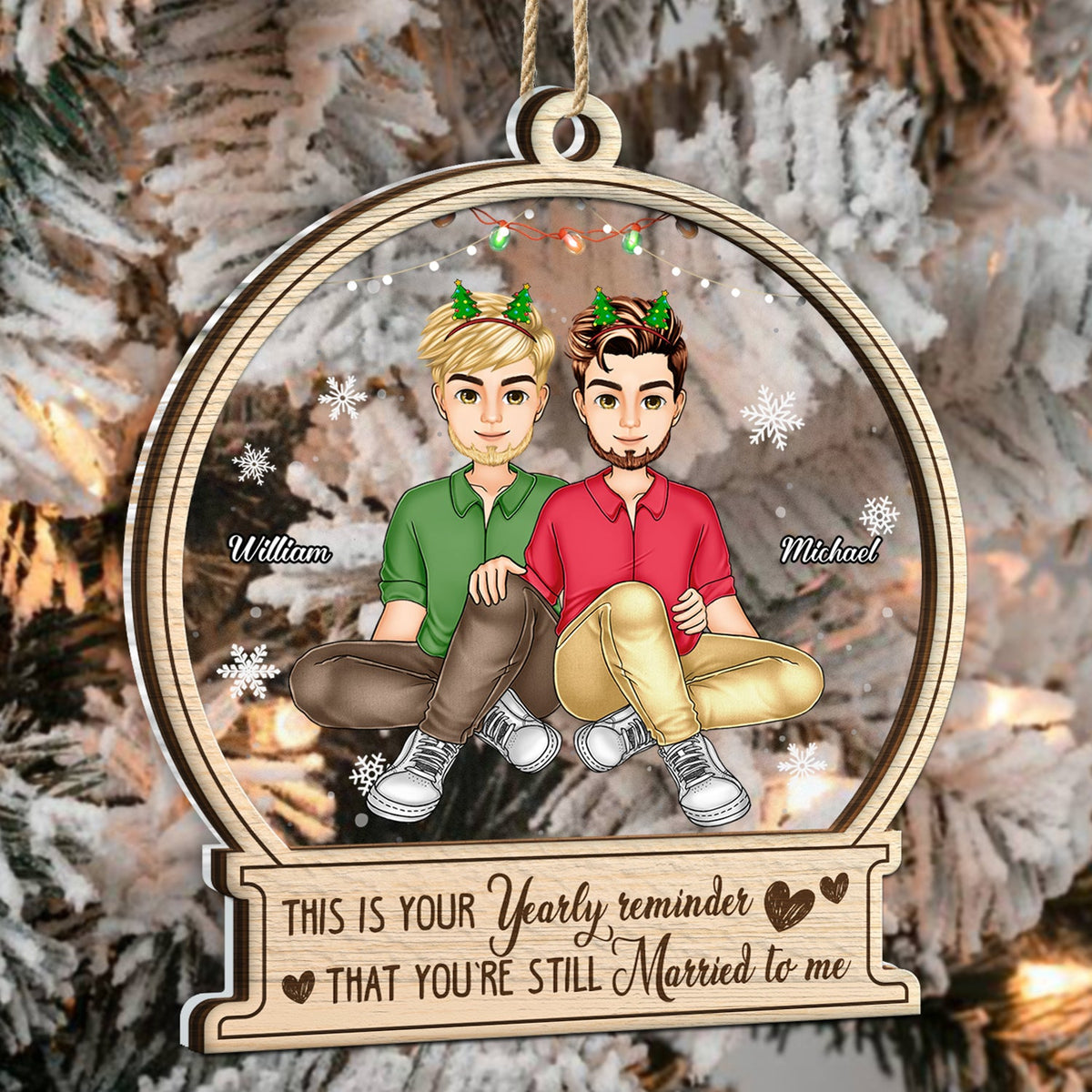 Your Yearly Reminder - Christmas Gift For Couples - Personalized 2-Layered Mix Ornament