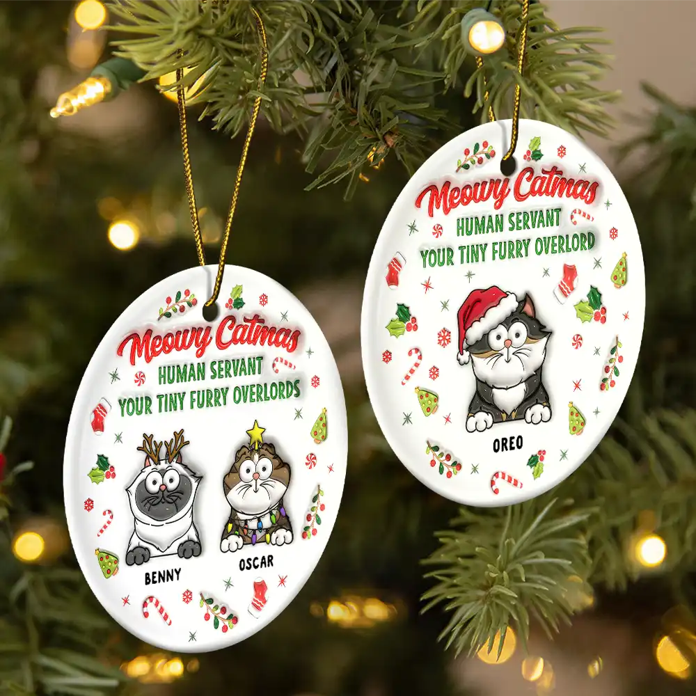 Meowy Catmas Human Servant - 3D Inflated Effect Printed Ornament, Personalized Circle Ceramic Ornament