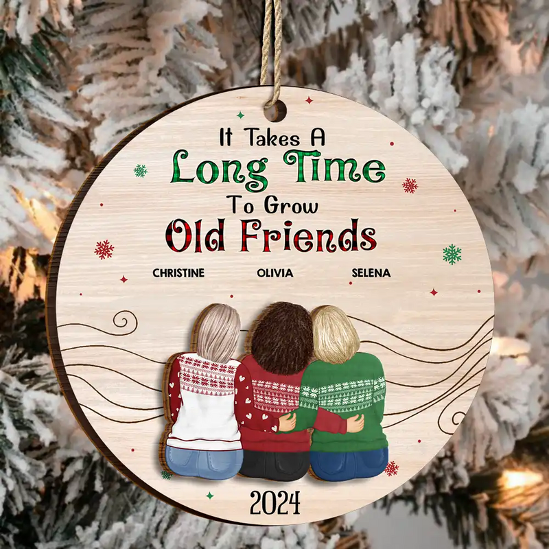 Gift For Bestie - Take A Long Time To Grow Christmas Besties - Personalized 2-Layered Wooden Ornament