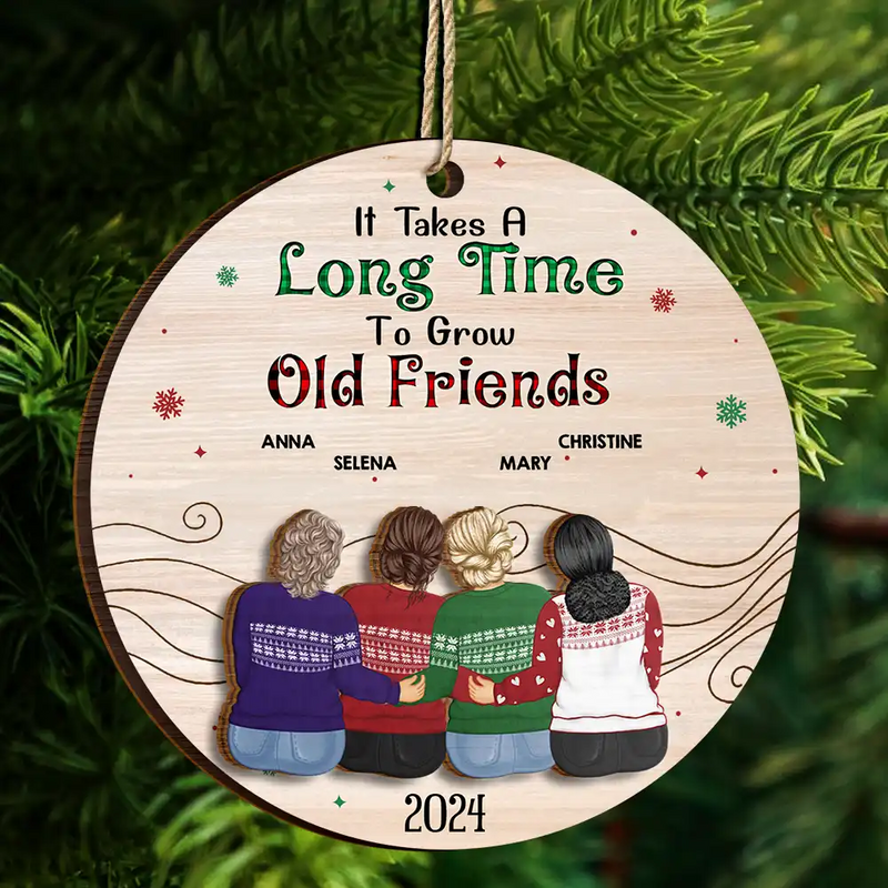 Gift For Bestie - Take A Long Time To Grow Christmas Besties - Personalized 2-Layered Wooden Ornament