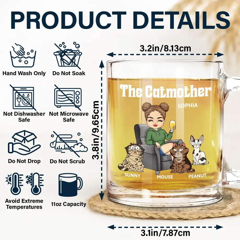Cat Lovers,Cat Mom,Gift For Yourself,Gift For Women,Happy - The Cat Mother - Personalized Glass Mug