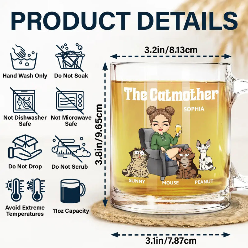 Cat Lovers,Cat Mom,Gift For Yourself,Gift For Women,Happy - The Cat Mother - Personalized Glass Mug