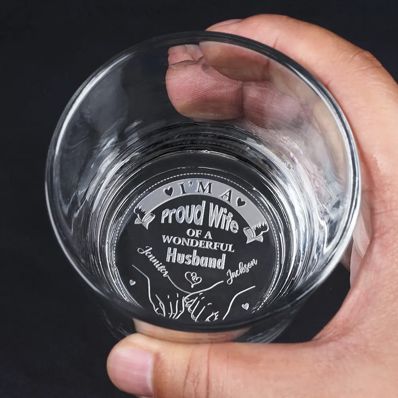 Gift For Couples, Gift For Husband, Gift For Wife, Gift For Boyfriend, Gift For Girlfriend - I'm A Proud Wife Of A Wonderful Husband - Personalized Engraved Whiskey Glass