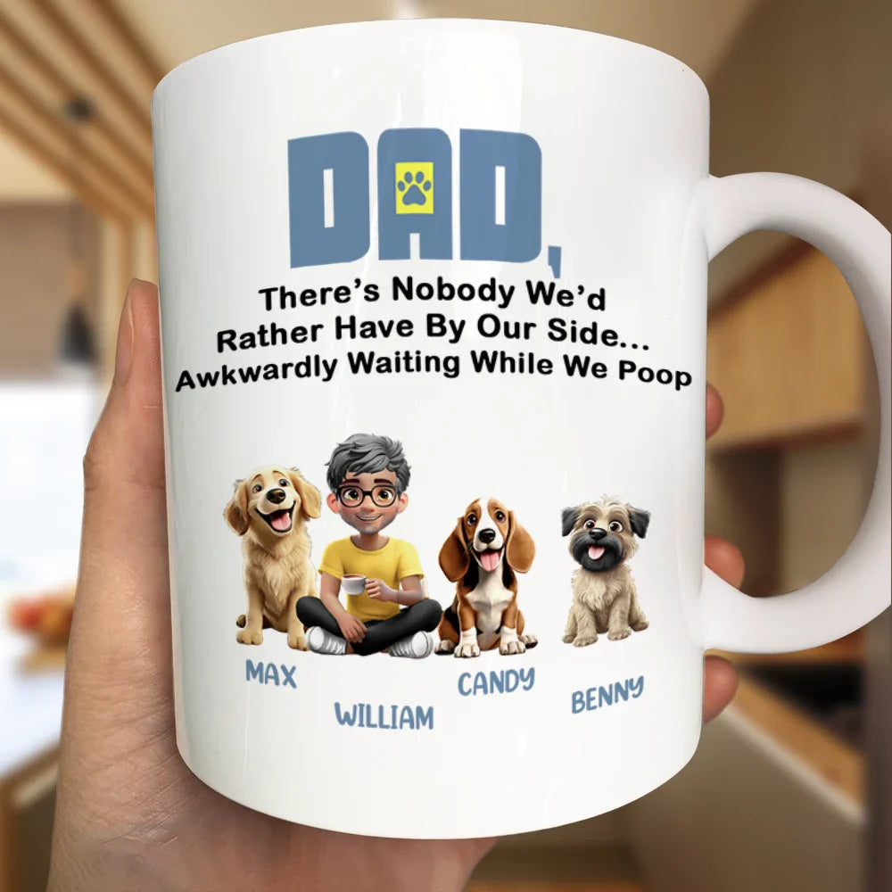 Dog Lovers, Dog Mom, Pet Lovers, Dog Dad - There's Nobody I'd Rather - Personalized Mug