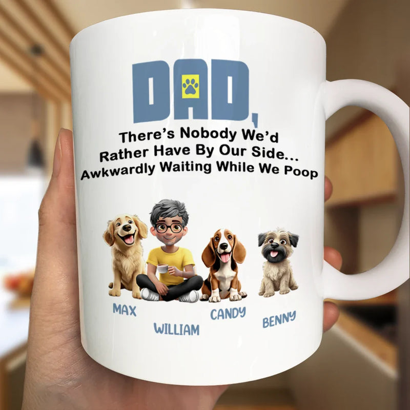 Dog Lovers, Dog Mom, Pet Lovers, Dog Dad - There's Nobody I'd Rather - Personalized Mug