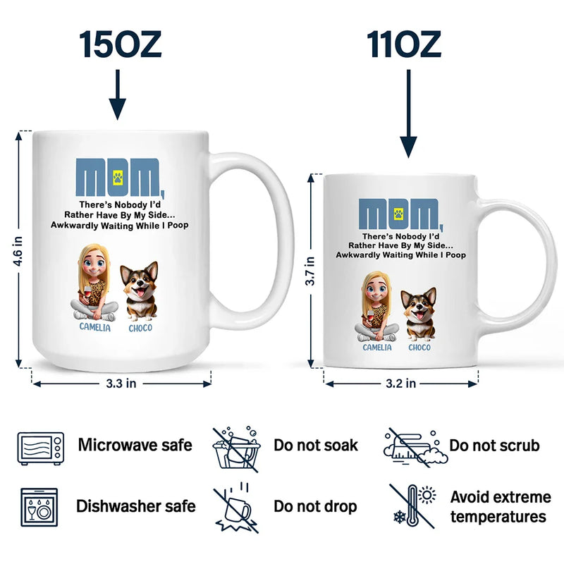 Dog Lovers, Dog Mom, Pet Lovers, Dog Dad - There's Nobody I'd Rather - Personalized Mug