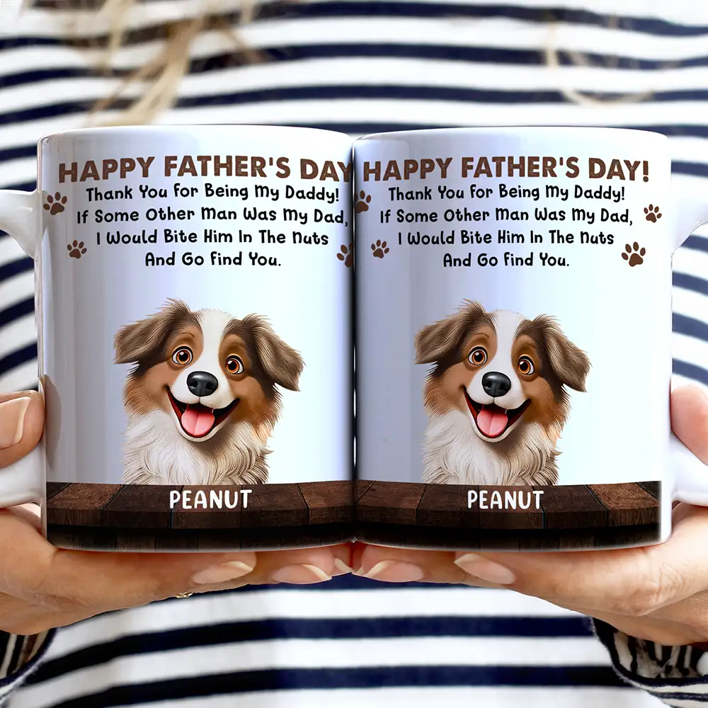Dog Lovers,Pet Lovers,Dog Dad,Funny - We Would Bite Him In The Nuts - Personalized White Edge-to-Edge Mug