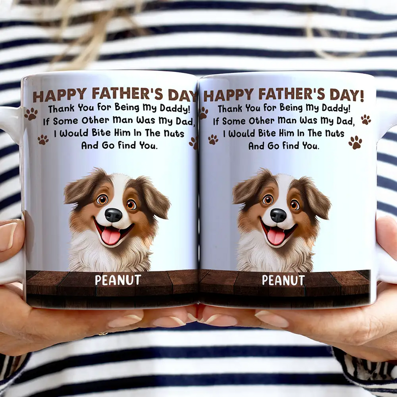 Dog Lovers,Pet Lovers,Dog Dad,Funny - We Would Bite Him In The Nuts - Personalized White Edge-to-Edge Mug