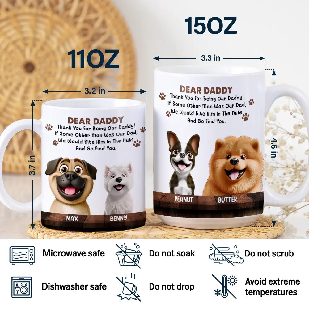 Dog Lovers,Pet Lovers,Dog Dad,Funny - We Would Bite Him In The Nuts - Personalized White Edge-to-Edge Mug