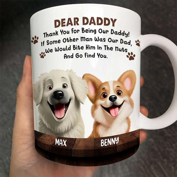 Dog Lovers,Pet Lovers,Dog Dad,Funny - We Would Bite Him In The Nuts - Personalized White Edge-to-Edge Mug