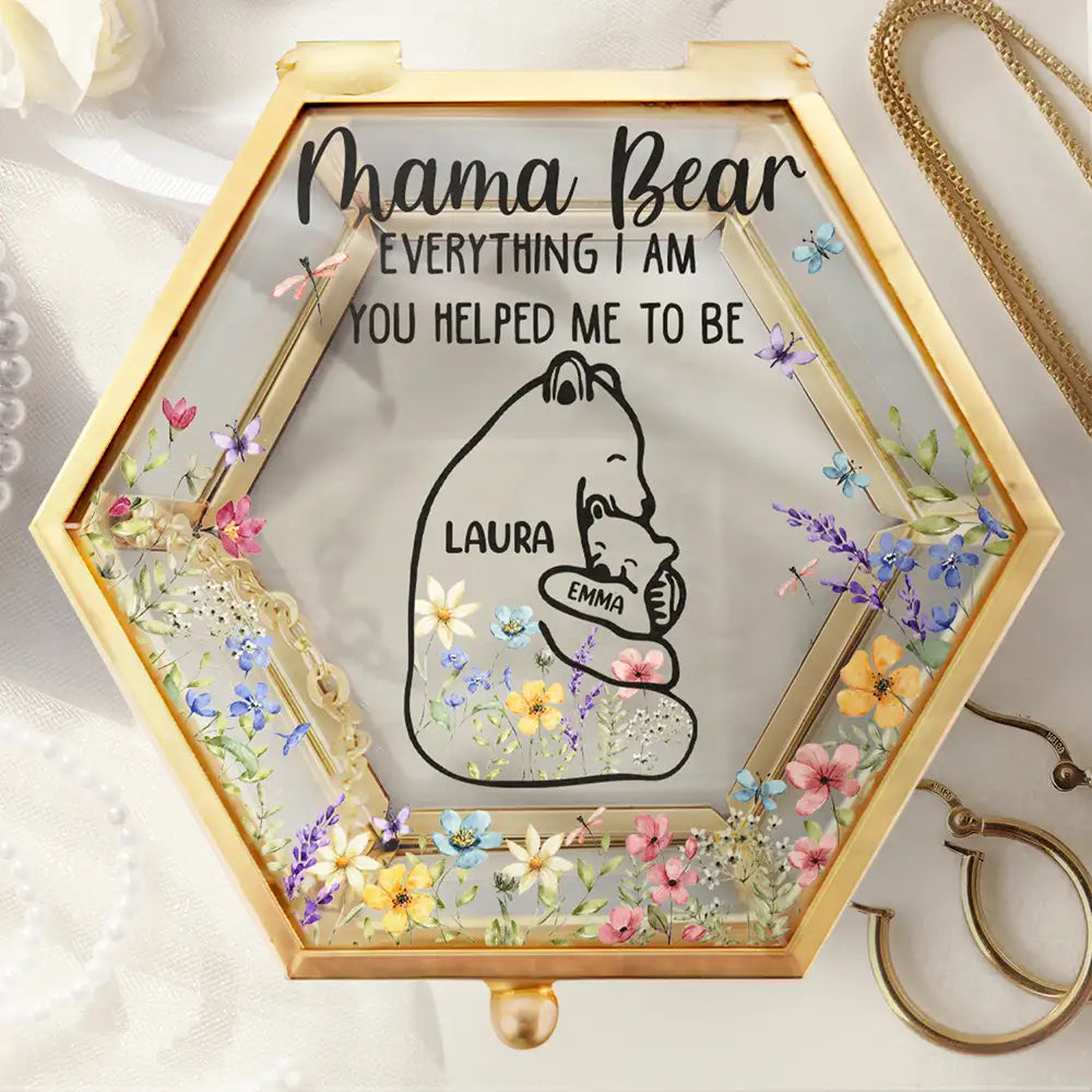 Gift For Mother, Gift For Grandma, Gift For Women, Love - Mama Bear Everything I Am You Helped Me To Be - Personalized Glass Jewelry Box