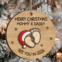 Christmas,New baby,New Mom,New Dad,Happy - Baby Expecting See You In 2026 - Personalized 2-Layered Wooden Ornament