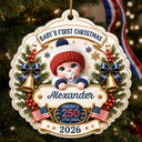Top Market,Adorable,Independence Day,New Mom,America 250th,Christmas,Gift For Mother,Vector - Baby First Christmas America 250th Anniversary - Personalized Custom Shaped Acrylic Ornament