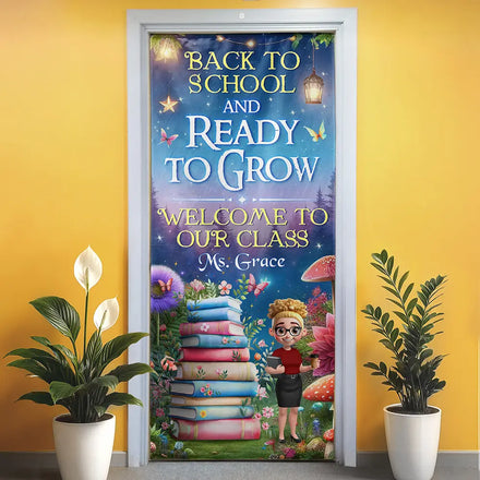 Back To School & Ready To Grow - Personalized Door Cover
