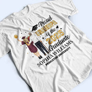 Love,Graduation,Dad - Daughters (Adult),Dad - Sons,Dad - Children,Gift For Father - Backside Proud Dad Of A Graduation Child - Personalized T Shirt
