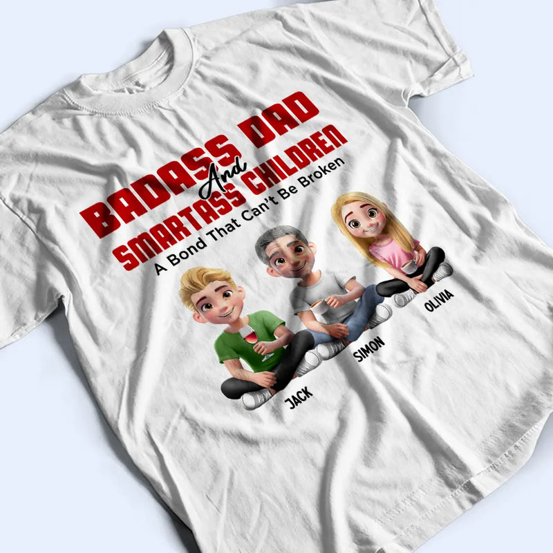Gift For Father,Dad - Daughters (Adult),Happy - Badass Dad & Smartass Daughter - Personalized T Shirt