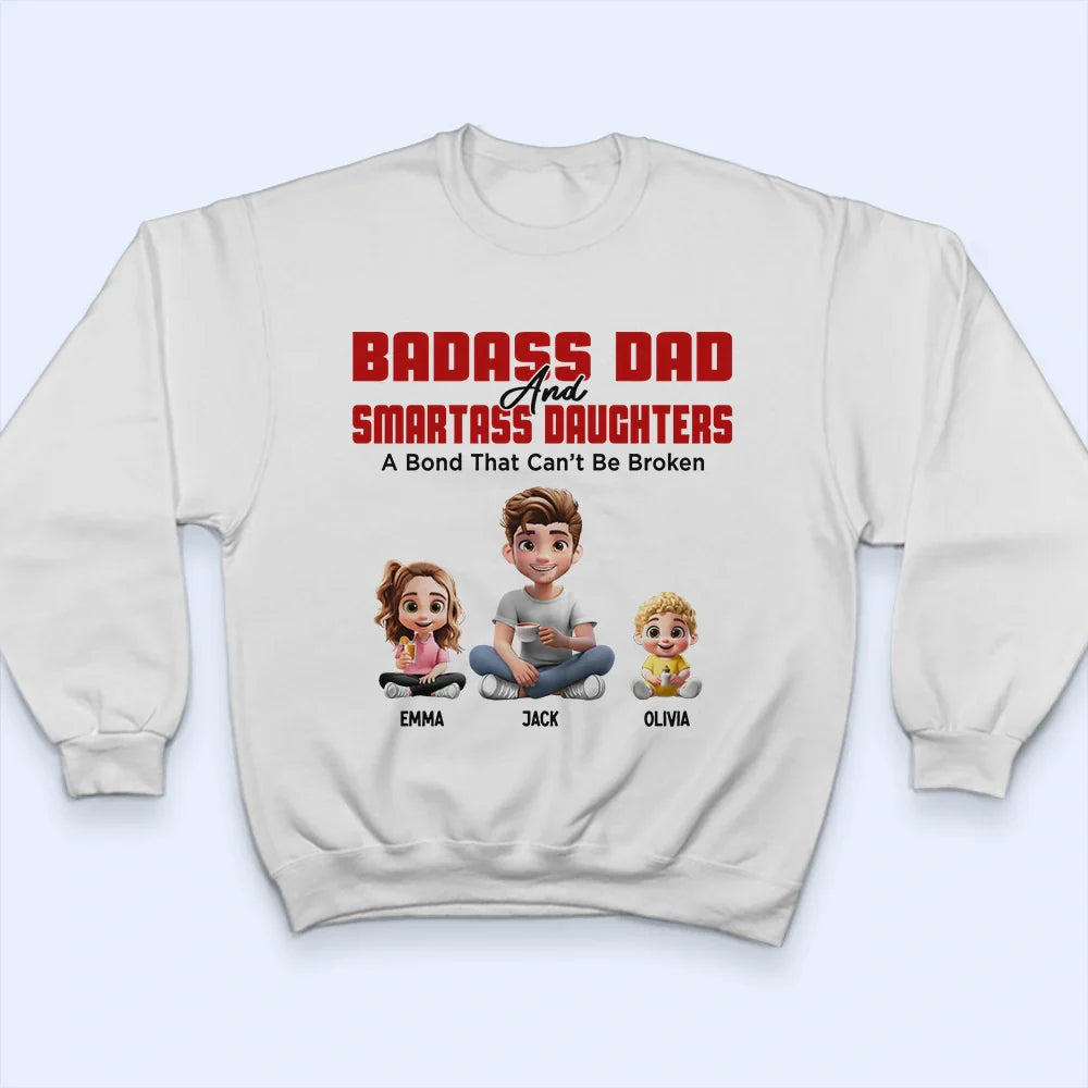 Gift For Father,Dad - Daughters (Adult),Happy - Badass Dad & Smartass Daughter - Personalized T Shirt